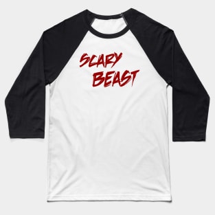 scary beast Baseball T-Shirt